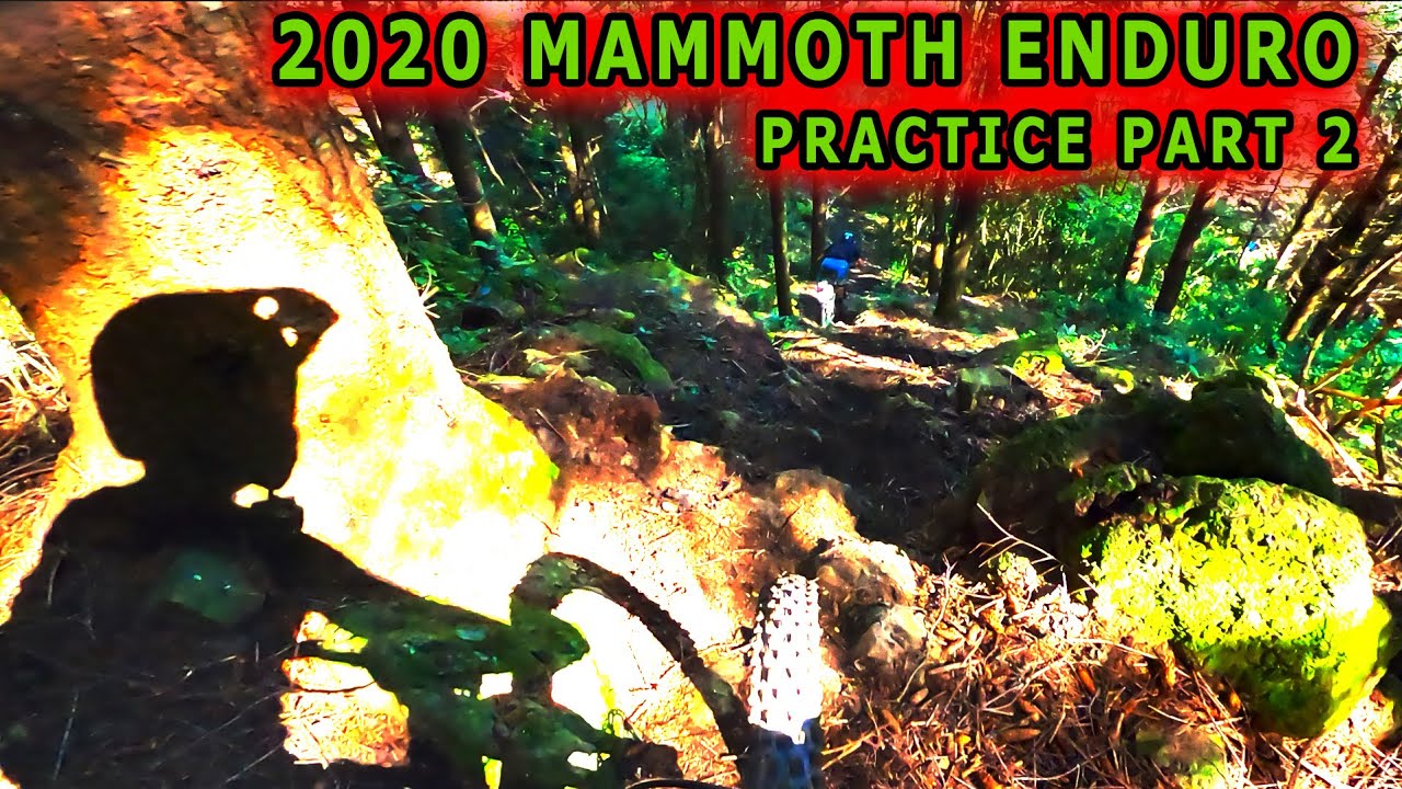 2020 Mammoth Enduro Practice with Jamie Pt 2 | MTB Trail Magic