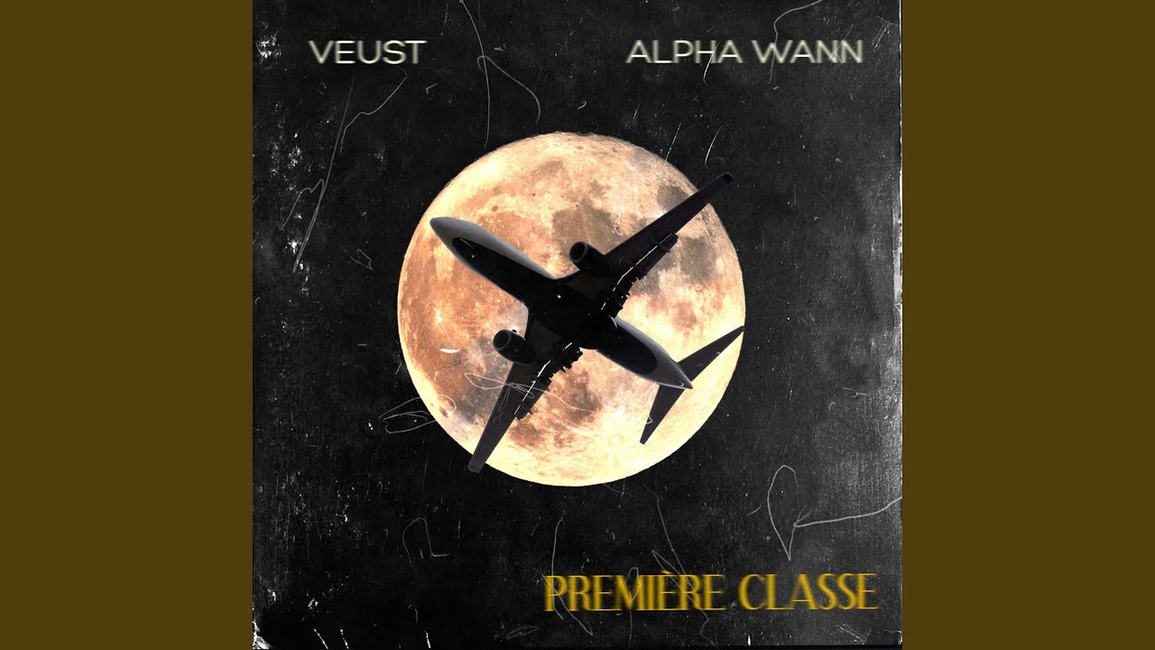 Premi&egrave;re classe (feat. Alpha Wann)