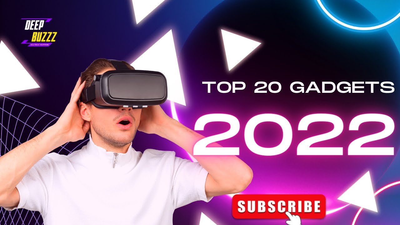 Top 20 Gadgets 2022 [updated] You Can Actually Buy