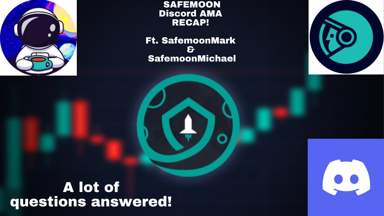 Safemoon DISCORD AMA RECAP w/ SafemoonMark and SafemoonMichael!
