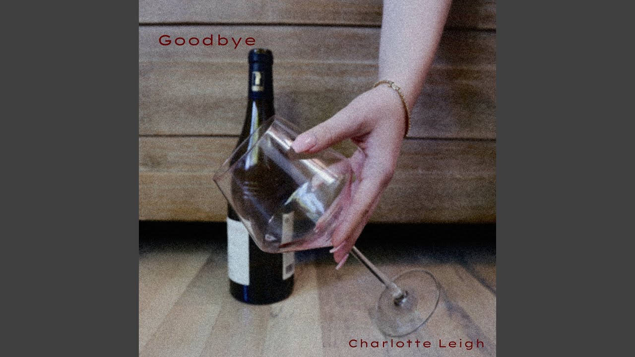 Goodbye