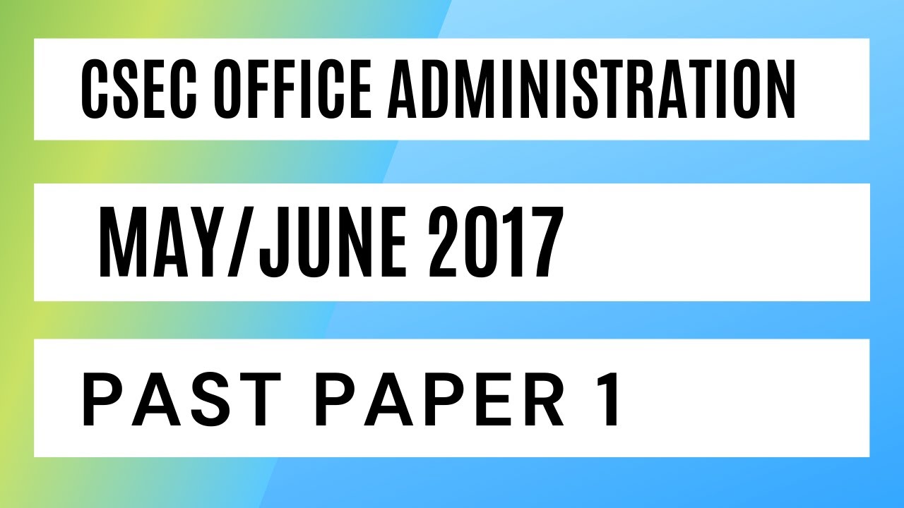Администрация офиса CSEC, май/июнь 2017 г., прошлый экзамен 1/ Вопросы с несколькими вариантами о...