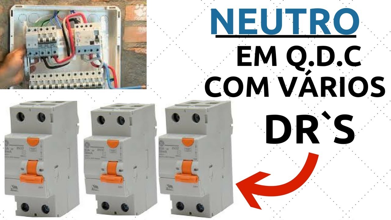 NEUTRO em QDC com VÁRIOS DR`s