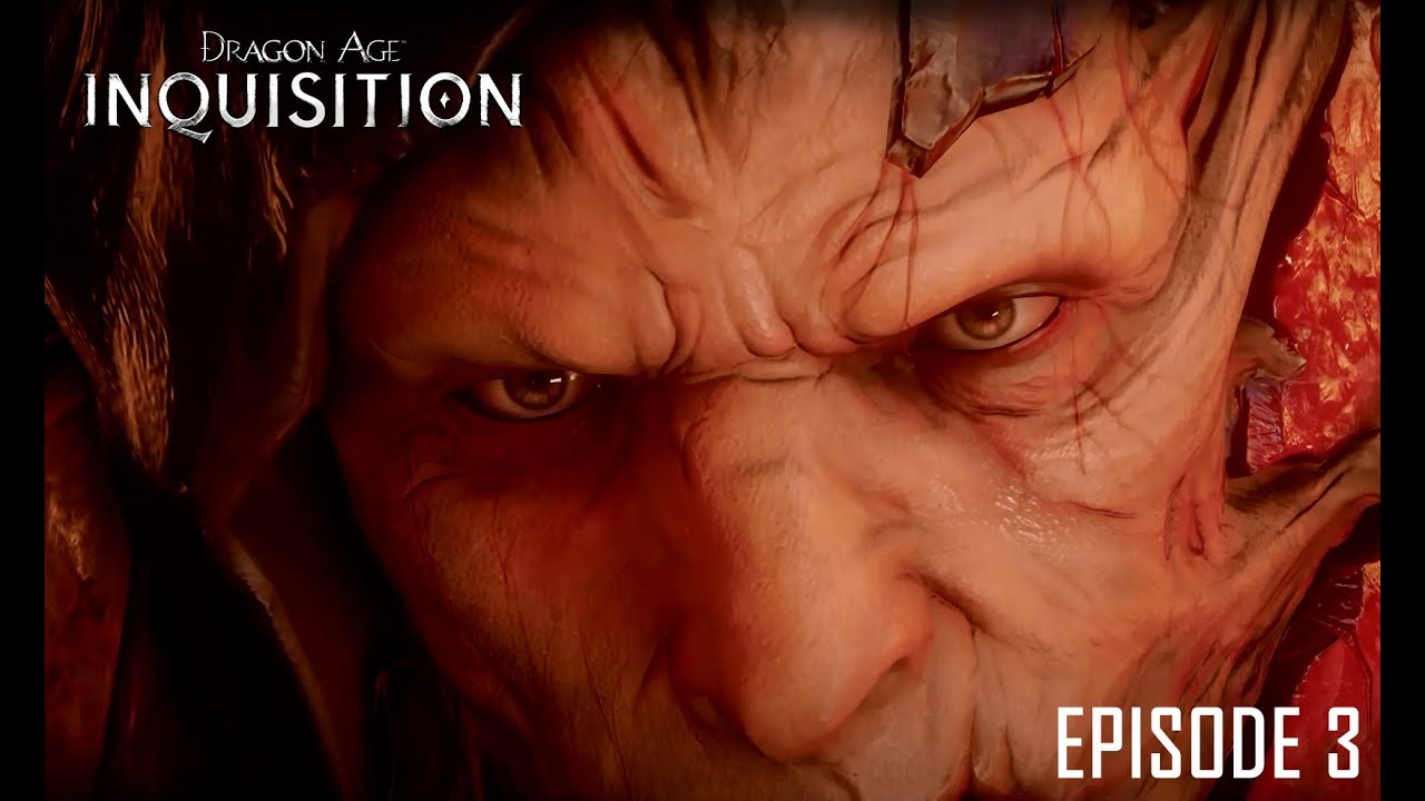 Dragon Age: Inquisition Episode 3 