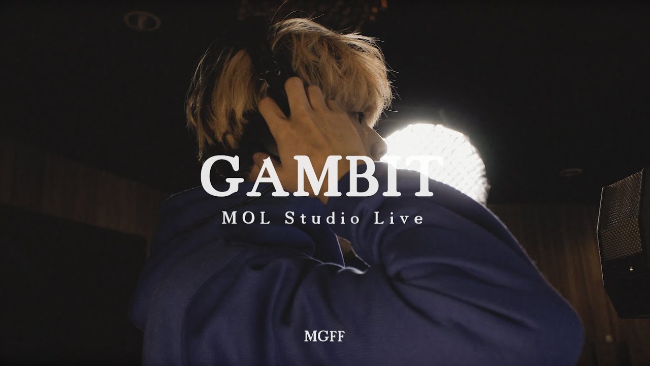 MGFF - Gambit (Mol Studio Live)