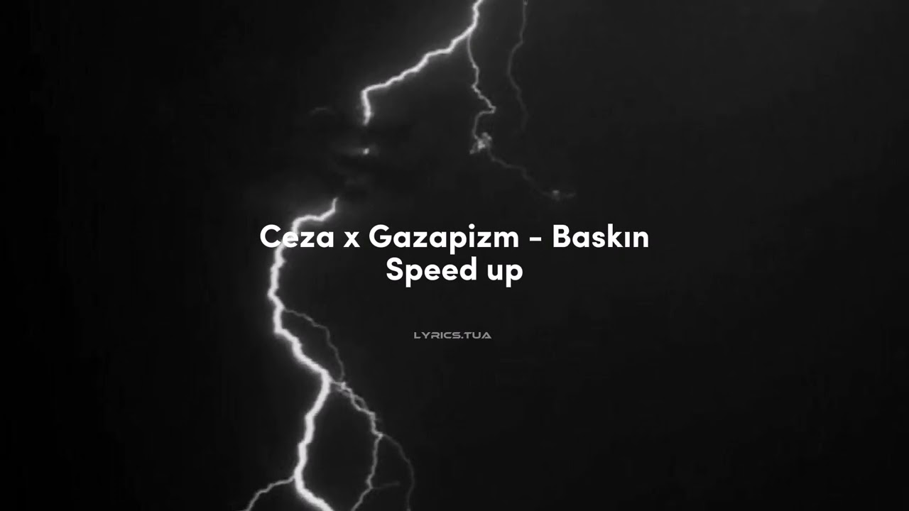 Ceza x Gazapizm - Baskın
(speed)