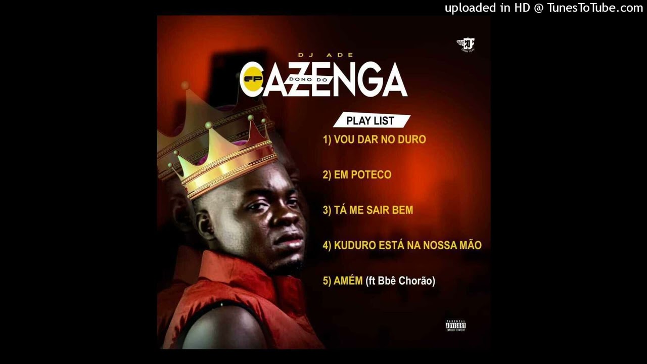 02 DONO DO CAZENGA - DJ ADÊ