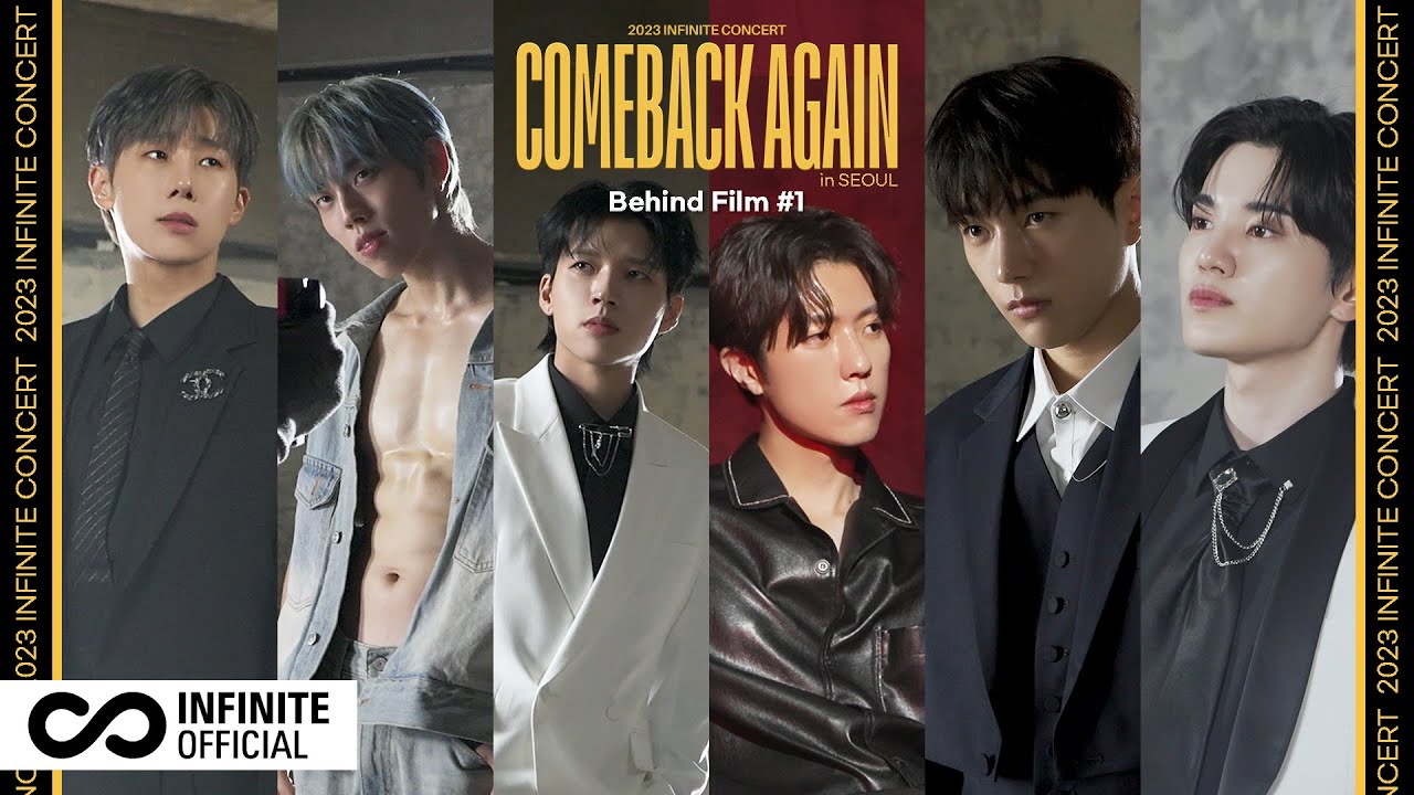 [Behind Film] 2023 INFINITE(인피니트) Concert ‘COMEBACK AGAIN’ in SEOUL 비하인드 #1 (ENG)