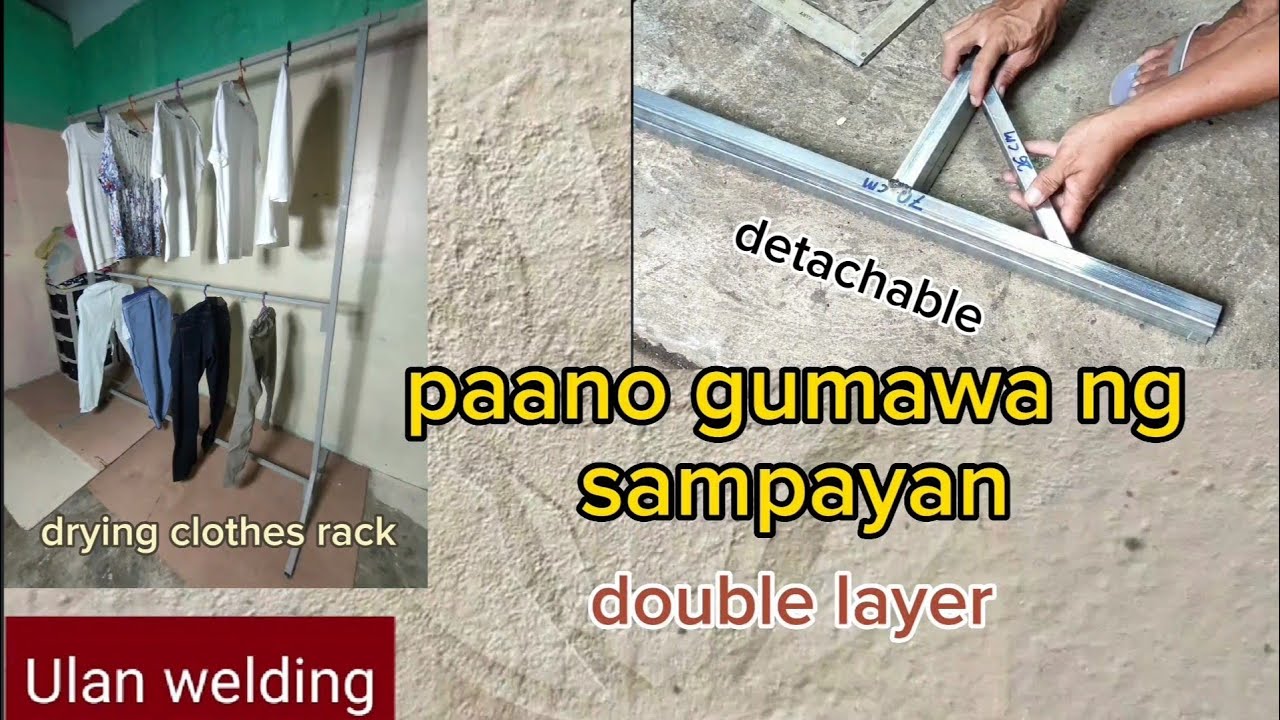 Paano gumawa ng Sampayan#dryingclothesrack#doublelayerclothesrack#tubular#detachable@ulanwelding
