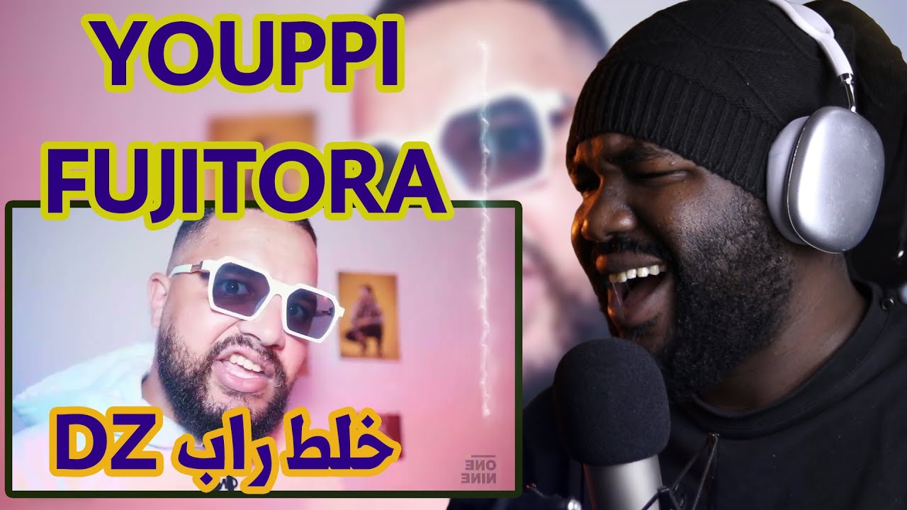 YOUPPI X YOUPPI - FUJITORA  [REACTION ]🔥❤️🇩🇿