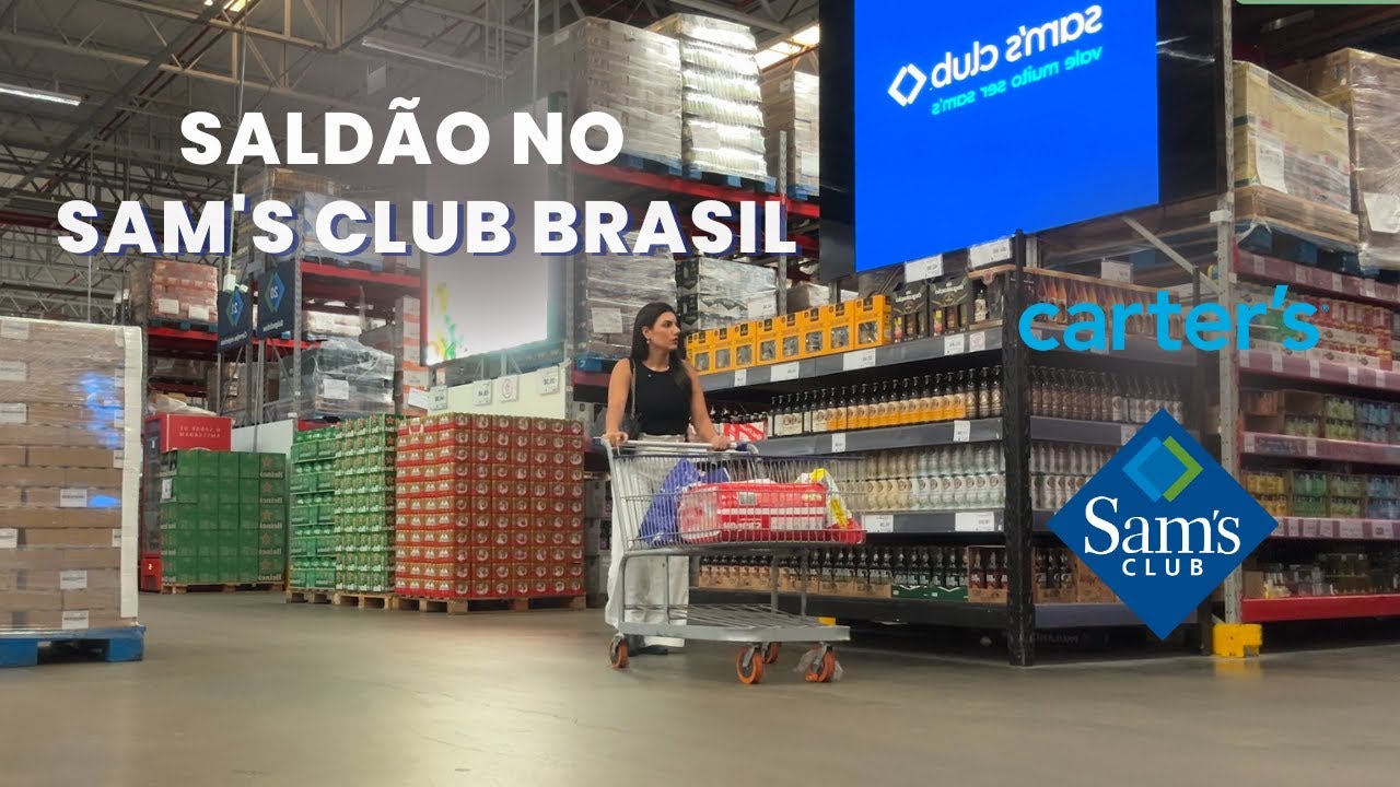 Sam's Club Brasil Supermercado 🛒 Saldão e compras! 🥳 Itens de casa em promoção 😱