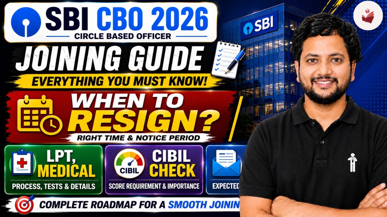 🔥 SBI CBO 2026 Joining Guide 📝 | When to Resign? | LPT, Medical, CIBIL & Offer Letter Timeline