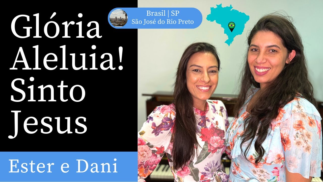 Gl&oacute;ria Aleluia! Sinto Jesus | Hino 248 H5 CCB | Ester e Danieli Dovanci (Piano e Canto)