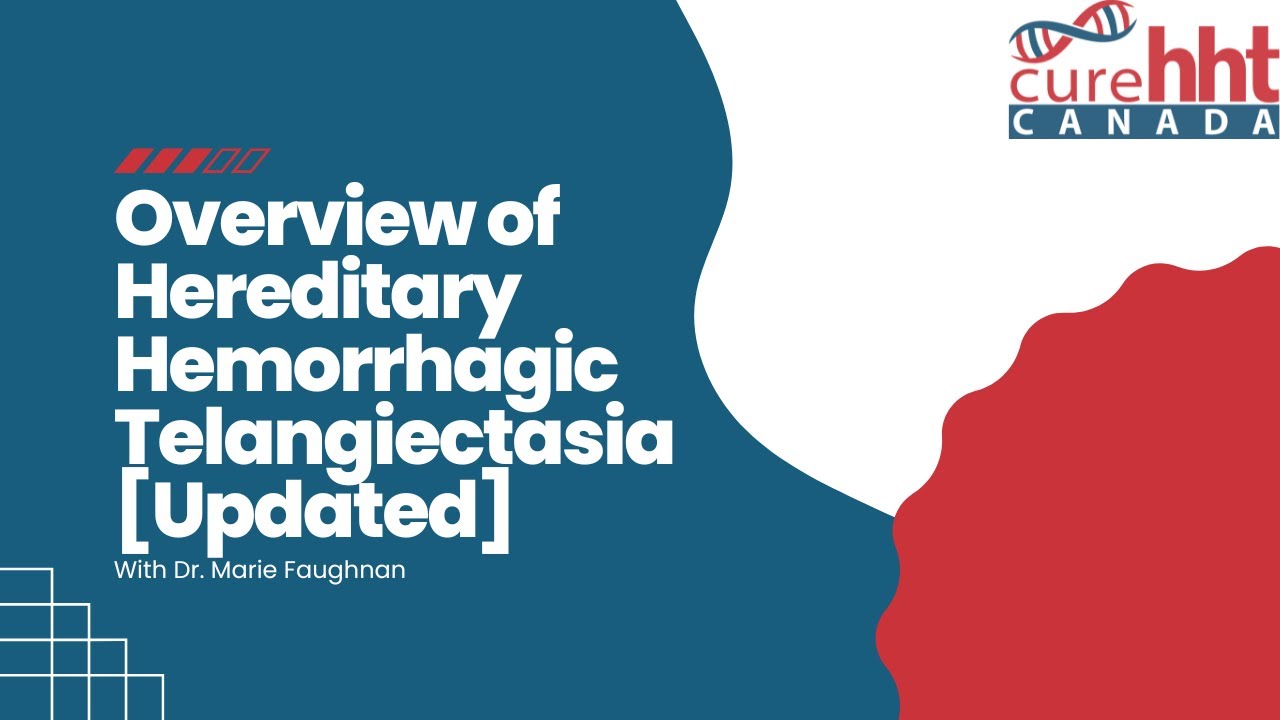 An Updated Overview of Hereditary Hemorrhagic Telangiectasia (HHT)