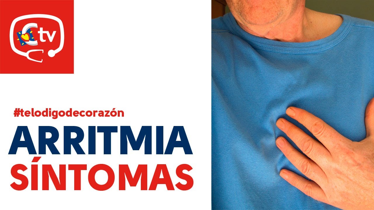 &iquest;Cu&aacute;les son los s&iacute;ntomas de la arritmia? #telodigodecoraz&oacute;n
