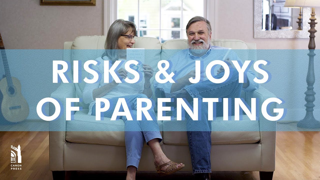 The Risk and Joy of Parenting | Christian Parenting Tips