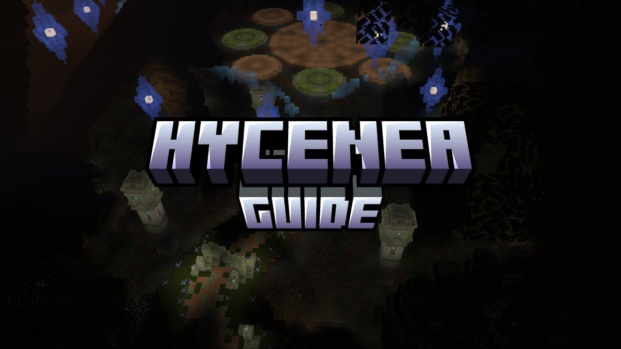 Hycenea Guide