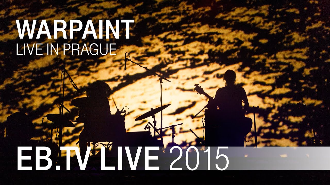 WARPAINT live in Prague (2015)