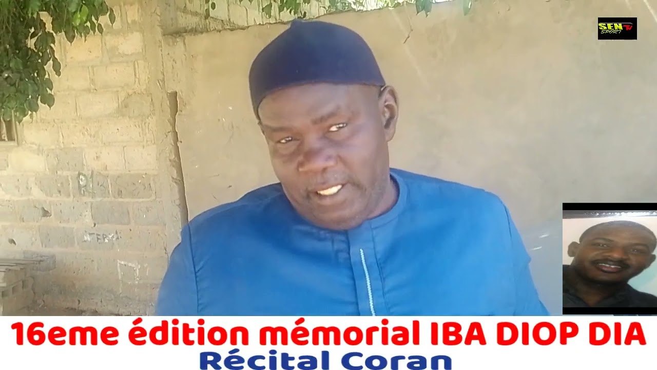 16 eme édition Mémorial IBA DIOP DIA ( récital Coran)