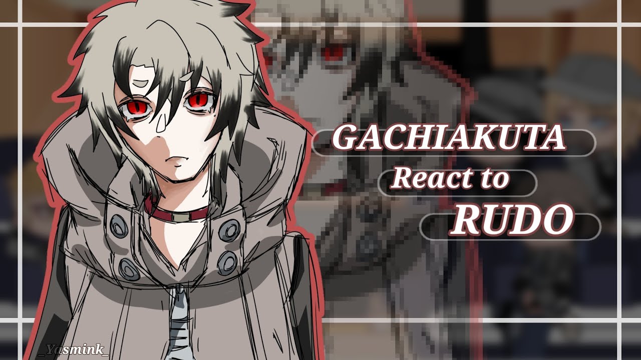 || ᰔ Gachiakuta React To Rudo ᰔ || 2X || Part 1 || Gachiakuta || _Yasmink_ ||