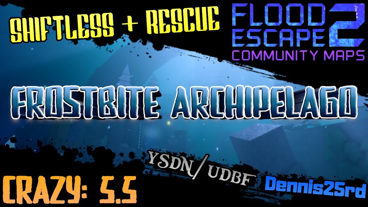 FE2CM - Frostbite Archipelago + Rescue (SHIFTLESS) [Crazy: 5.5].
