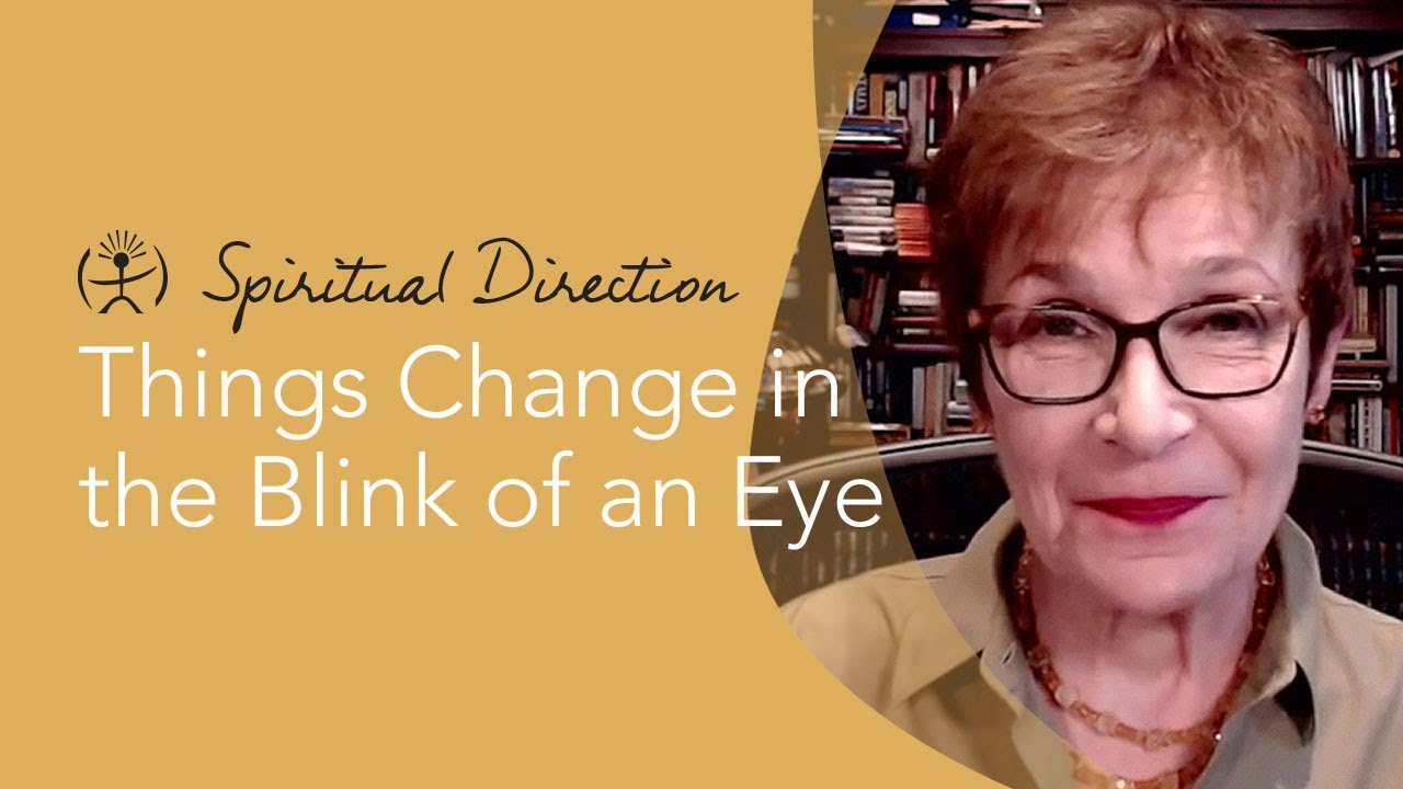 Caroline Myss: Things Change in the Blink of an Eye