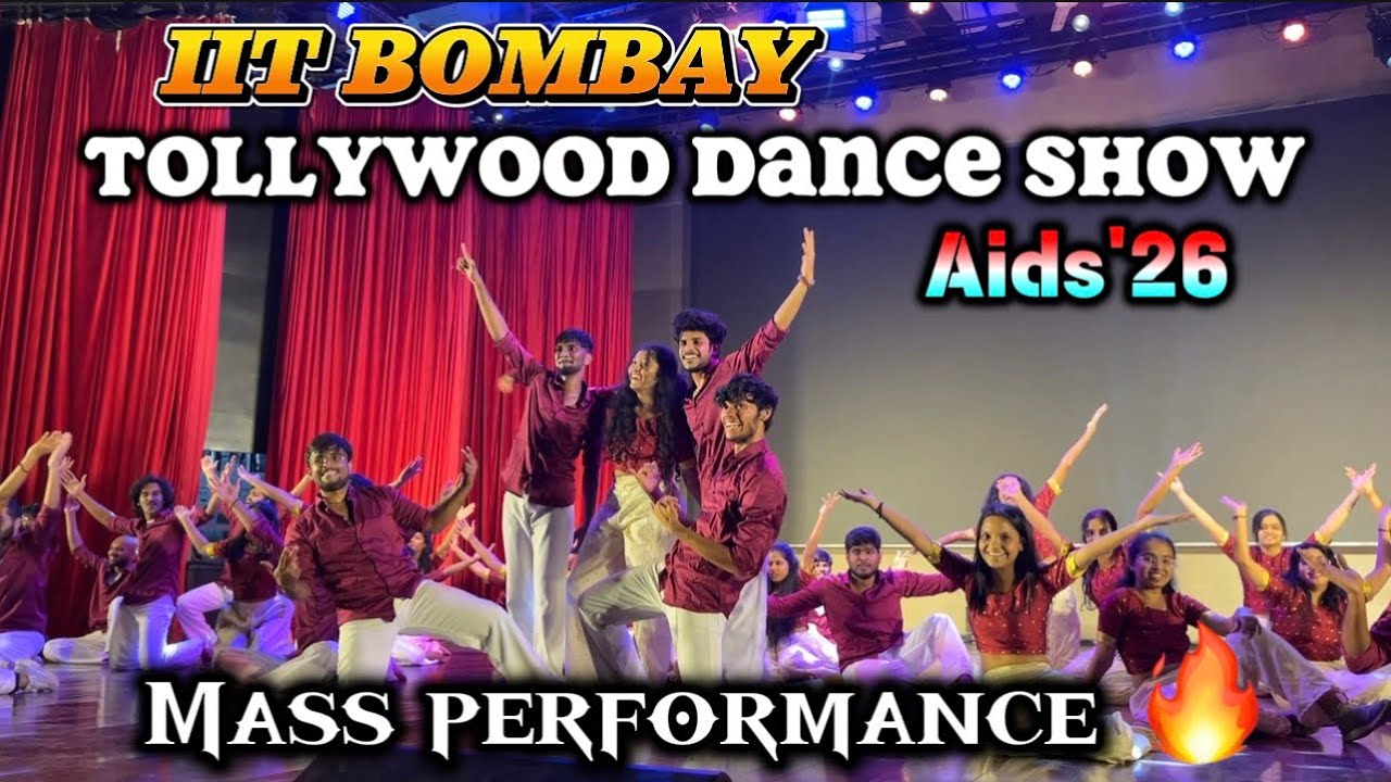IIT BOMBAY || TOLLYWOOD DANCE PERFORMANCE || AIDS’26 || MASS PERFORMANCE ||