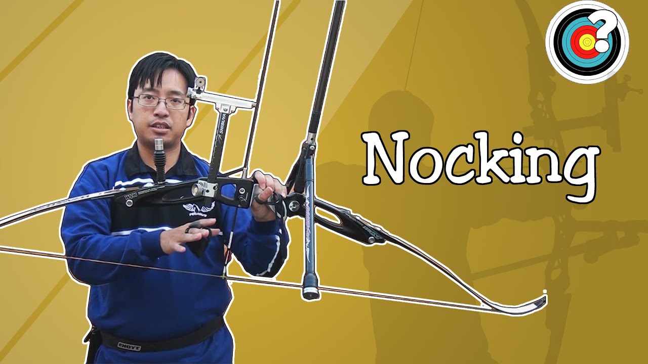 Archery | Nocking the Arrow
