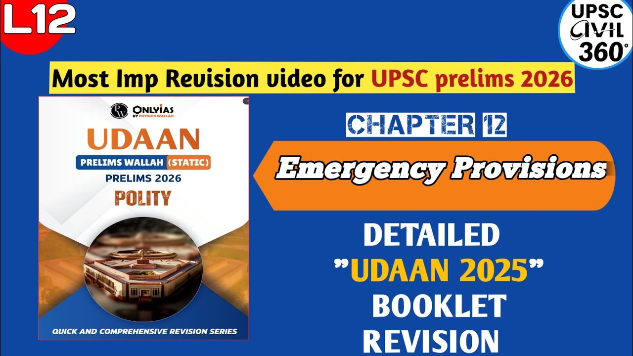 L12:Emergency Provisions- Complete polity revision| Udaan PW Only IAS | UPSC Prelims 2026