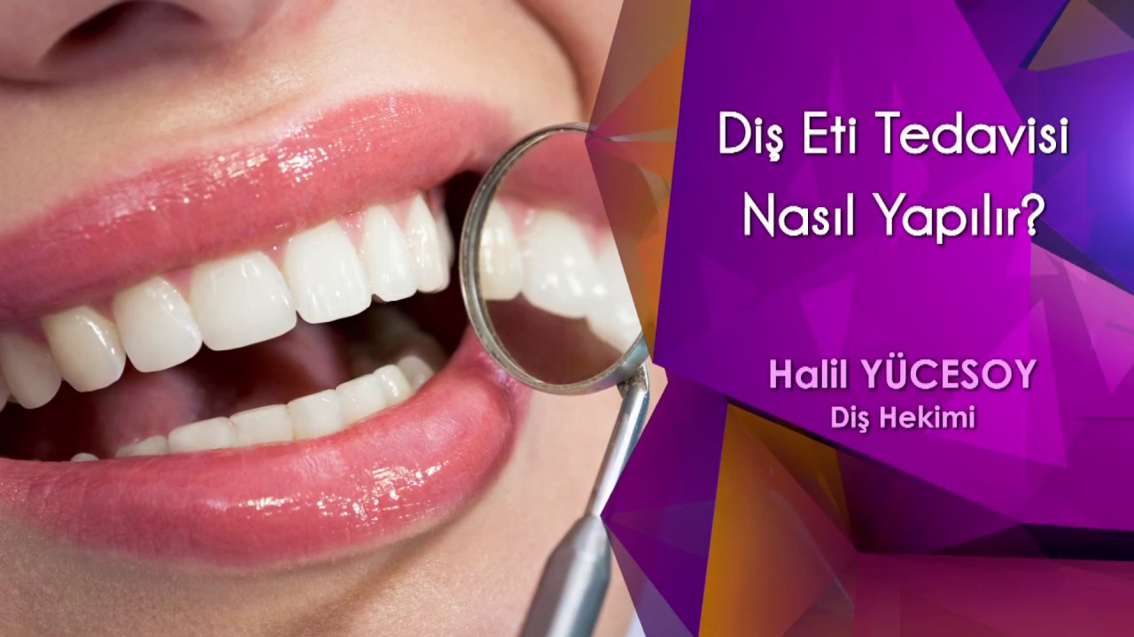 Diş Eti Tedavisi Nasıl Yapılır?