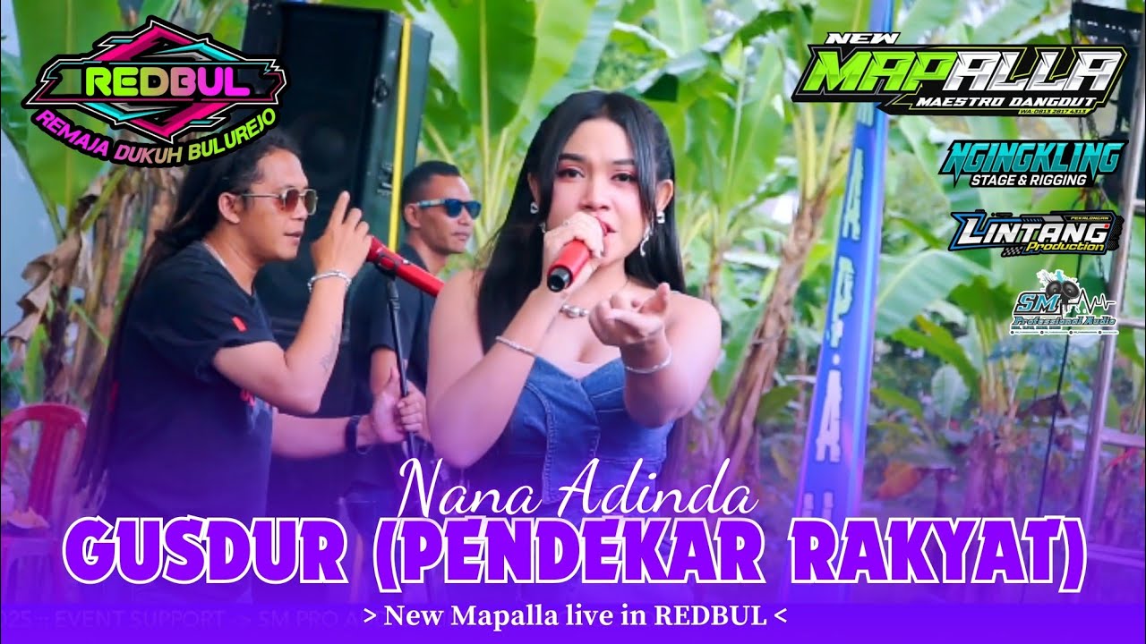 11  GUSDUR (PENDEKAR RAKYAT) - NANA ADINDA || NEW MAPALLA live REDBUL (REMAJA DUKUH BULUREJO)