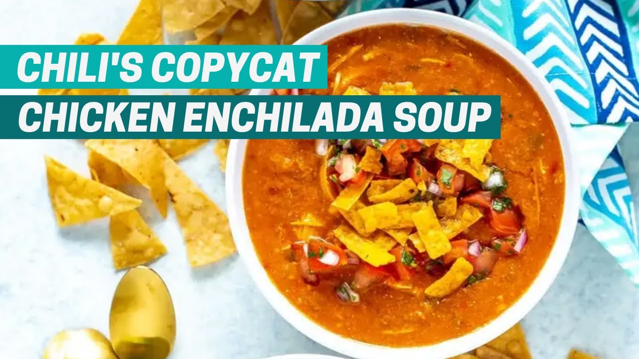 СУП ИЗ КУРИЦЫ ЭНЧИЛАДА | Chili's Restaurant Copycat