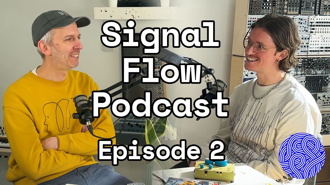 Signal Flow Podcast Ep2: Our favourite sequencers, under-the-radar modules & more