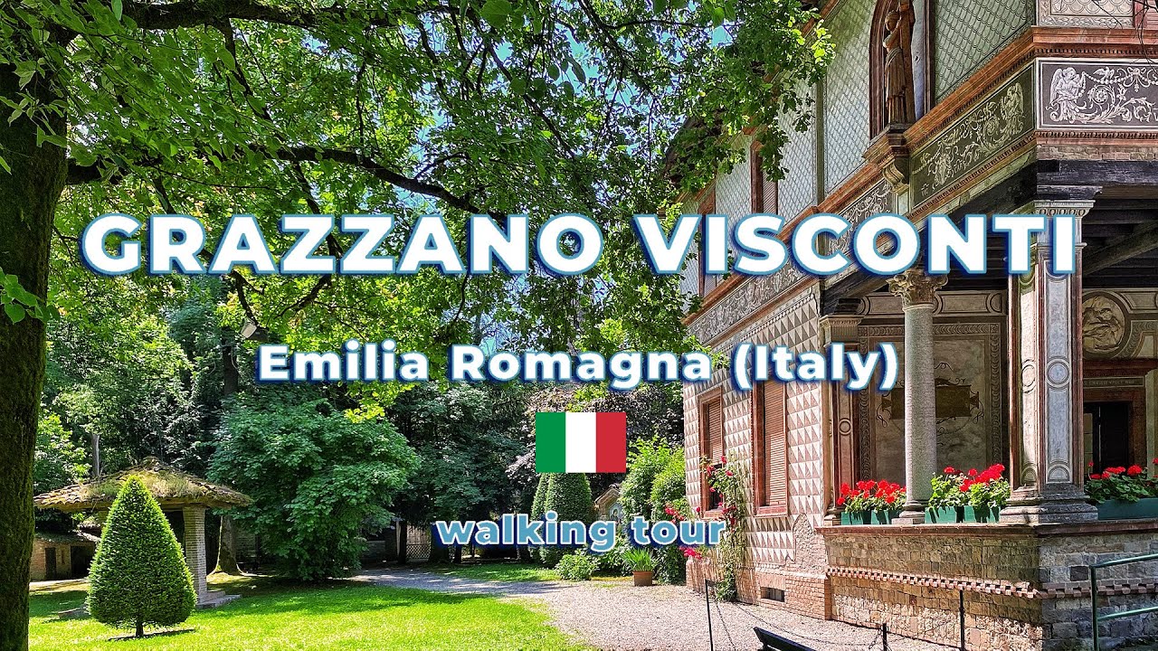 GRAZZANO  VISCONTI WALKING TOUR - Piacenza (Italy)