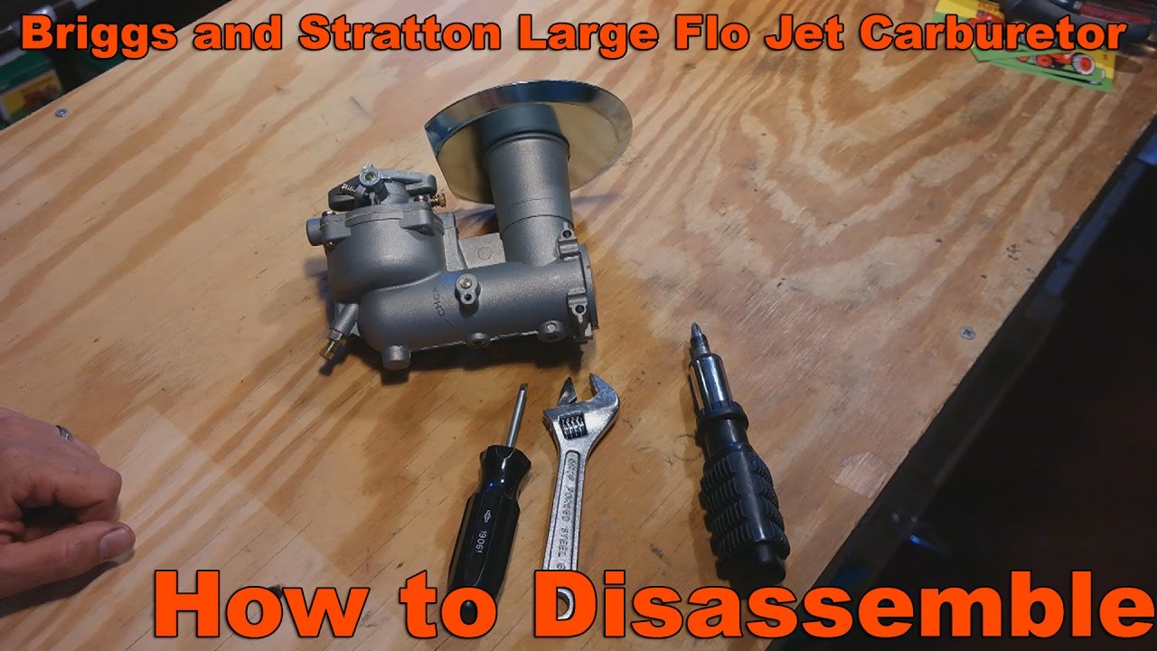 How to Disassemble Briggs and Stratton Large Flo Jet Carburetor