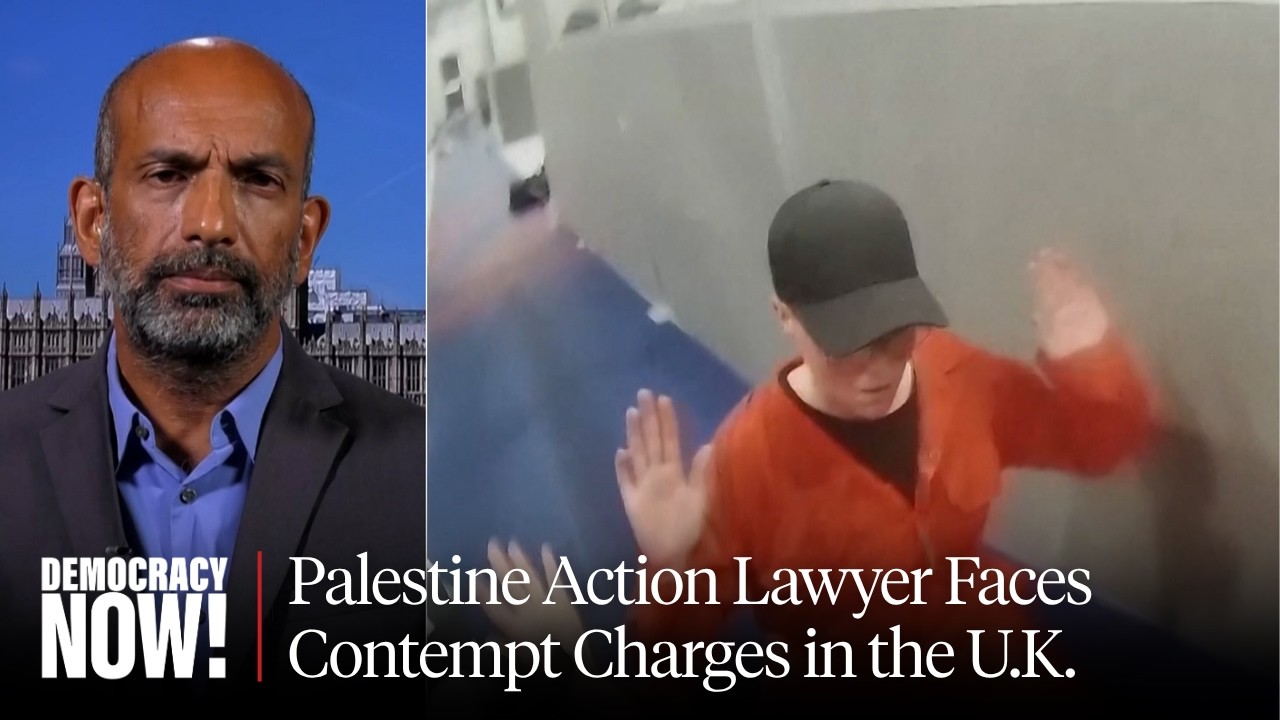 Exclusive: Palestine Action Lawyer Rajiv Menon Breaks Silence on Facing Contempt Charges in U.K.