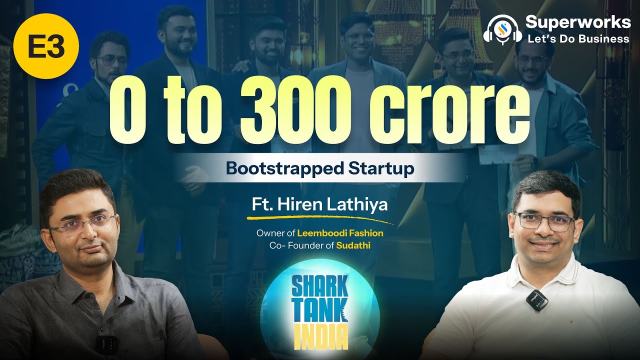 From Indiamart to Shark Tank India &ndash; Hiren Lathiya&rsquo;s ₹300 Cr Fashion Empire | LDB03 Alpesh Vaghasiya