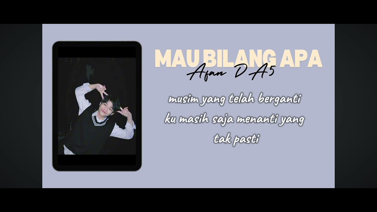 mau bilang apa afan da5 harus banget di tonton ya guys #afanda5 #maubilangapa
