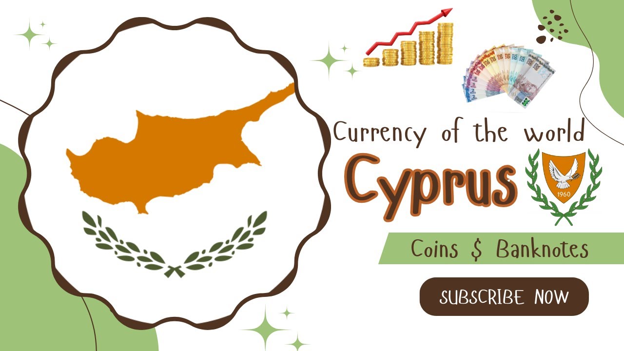 Cyprus Currency Chronicles: From the Cypriot Pound to the Euro Era