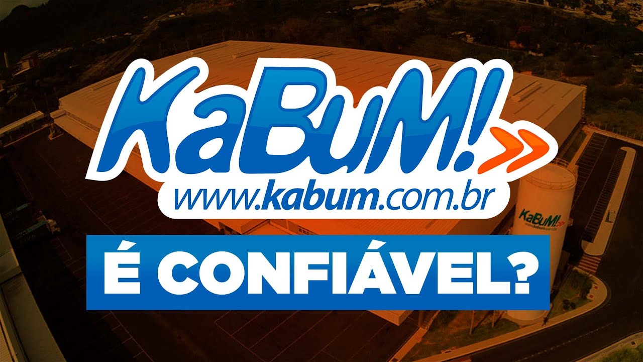 KaBuM! &Eacute; CONFI&Aacute;VEL? Tudo o que voc&ecirc; precisa saber antes de comprar!