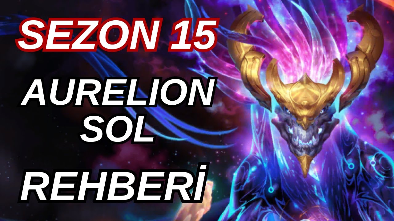 Challenger 1000 LP Aurelion Sol Birincisi | Sezon 15 Öğretici Oynanış | Aurelion Sol Nasıl Oynanır
