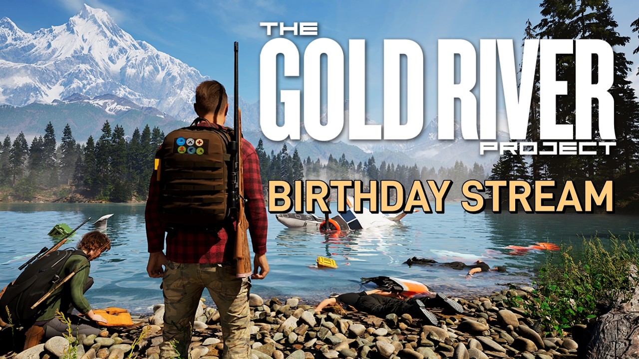 The Gold River Project | Developer Birthday Stream!🎈🎈