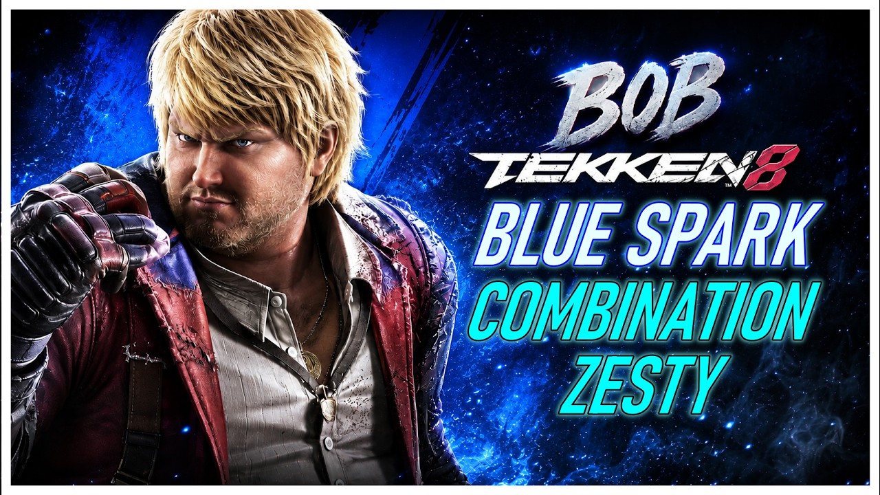 How to do BOB's Blue Spark Combination Zesty | Tekken 8