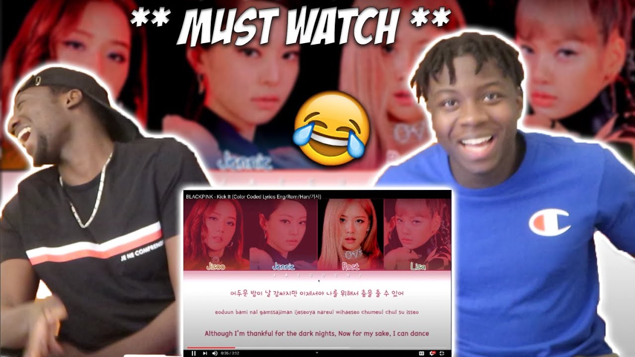 Our Reaction to BLACKPINK - Kick It