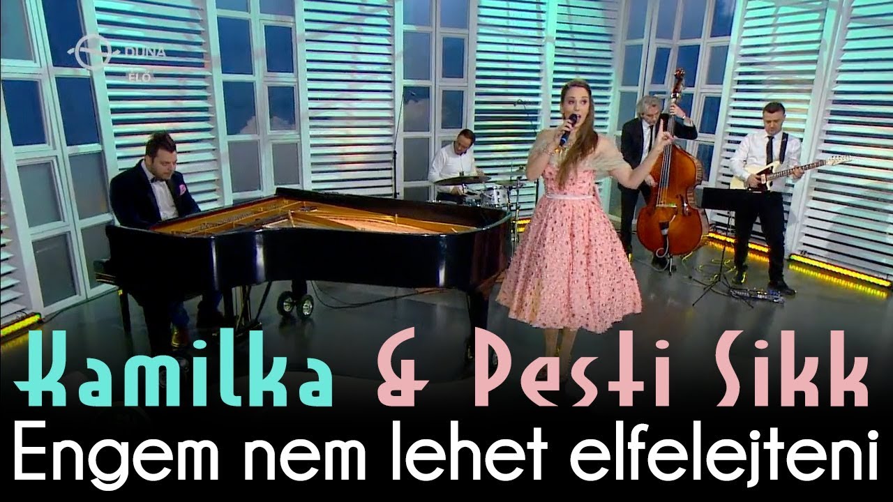 Kamilka & Pesti Sikk - Engem nem lehet elfelejteni @ LIVE @ Család-Barát