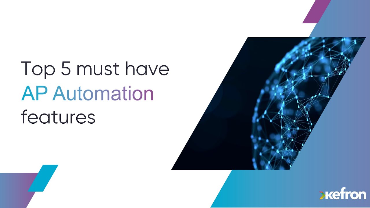 Top 5 Must Have AP Automation Features