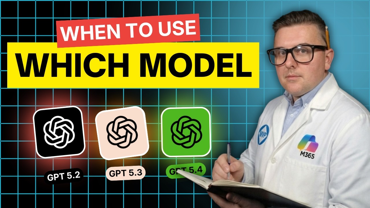 GPT 5.2 vs. 5.3 vs 5.4 - when to use them in Microsoft Copilot