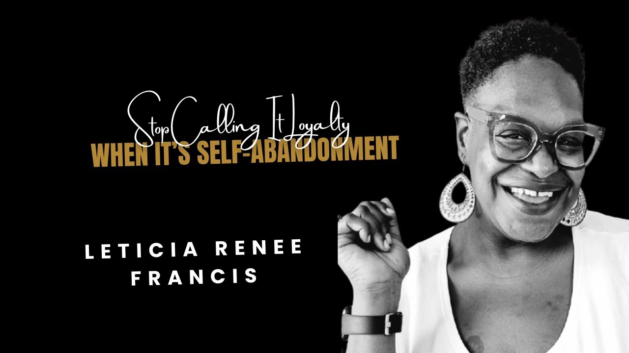 Stop Calling It Loyalty When It’s Self-Abandonment