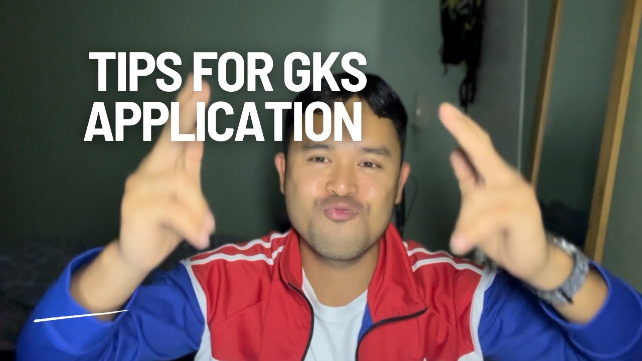 GKS Application Tips 💯🇰🇷