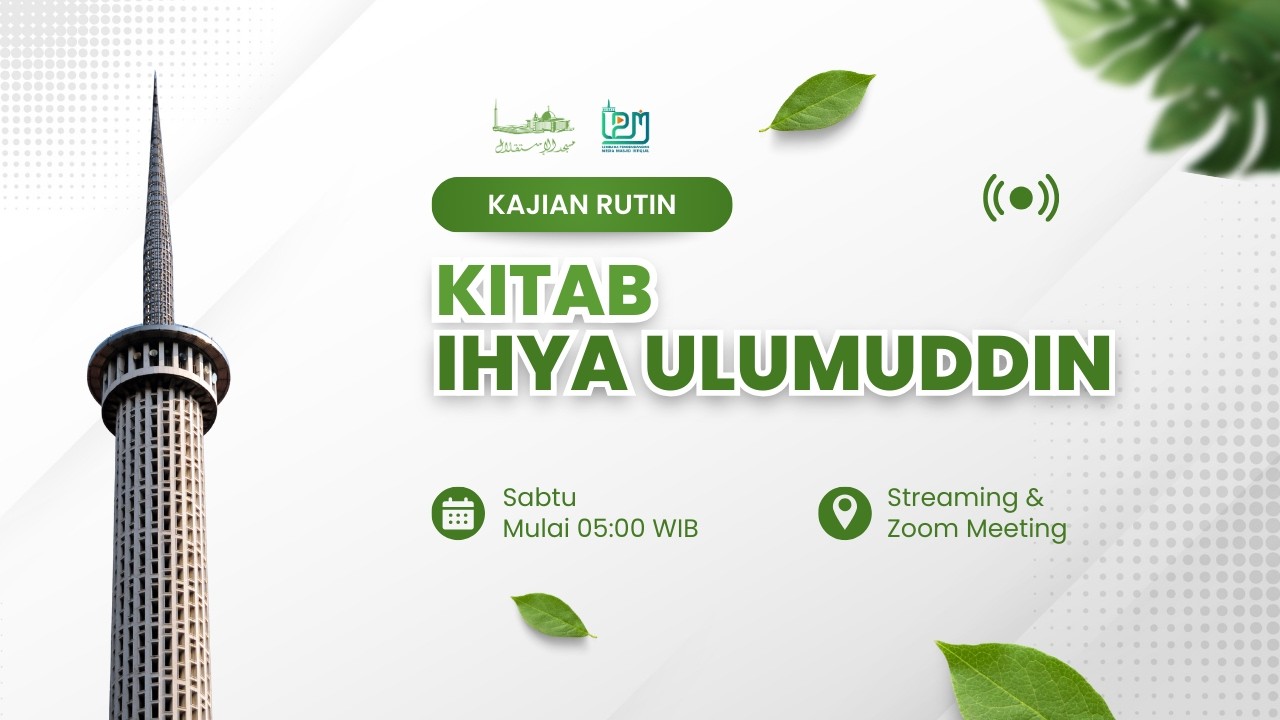 Kajian Ihya Ulumuddin Masjid Istiqla